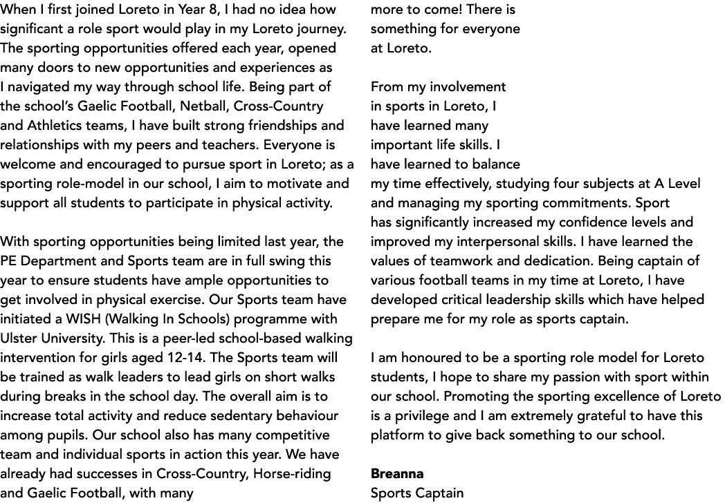 When I first joined Loreto in Year 8, I had no idea how significant a role sport would play in my Loreto journey  The   